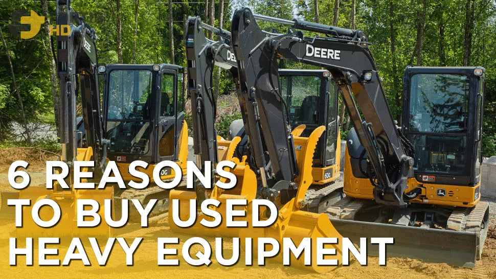 6 Great Reasons to Buy Used Heavy Equipment
