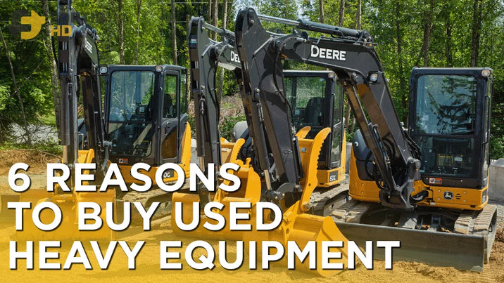 6 Great Reasons to Buy Used Heavy Equipment