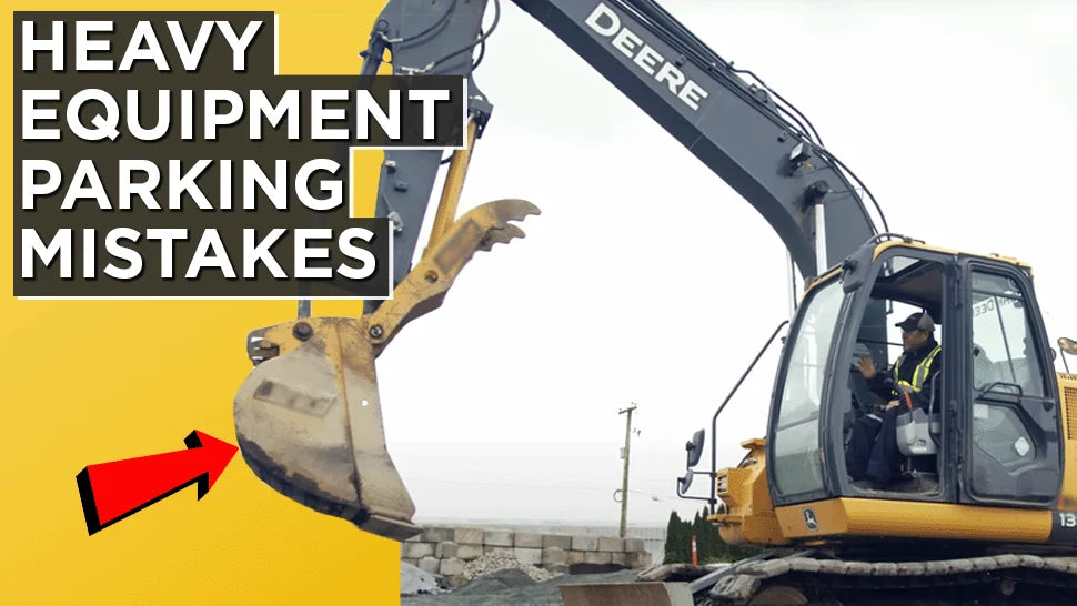 Heavy Equipment Parking Mistakes – A Guide on What NOT to Do