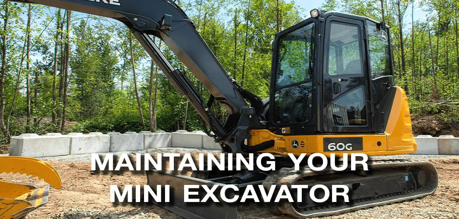 Mini Excavator Maintenance Guide