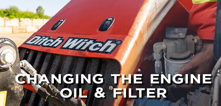 How to Change the Engine Oil & Filter on a Ditch Witch SK755