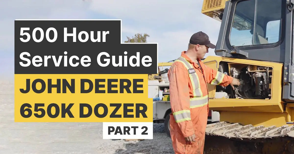 500 Hour Service Interval Guide for a John Deere 650K Dozer – Part 2