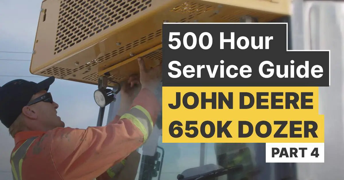 500 Hour Service Interval Guide for a John Deere 650K Dozer – Part 4