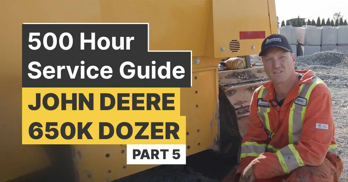 500 Hour Service Interval Guide for a John Deere 650K Dozer – Part 5