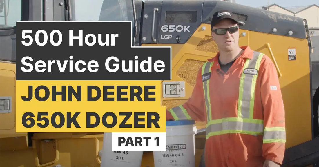 500 Hour Service Interval Guide for a John Deere 650K Dozer – Part 1