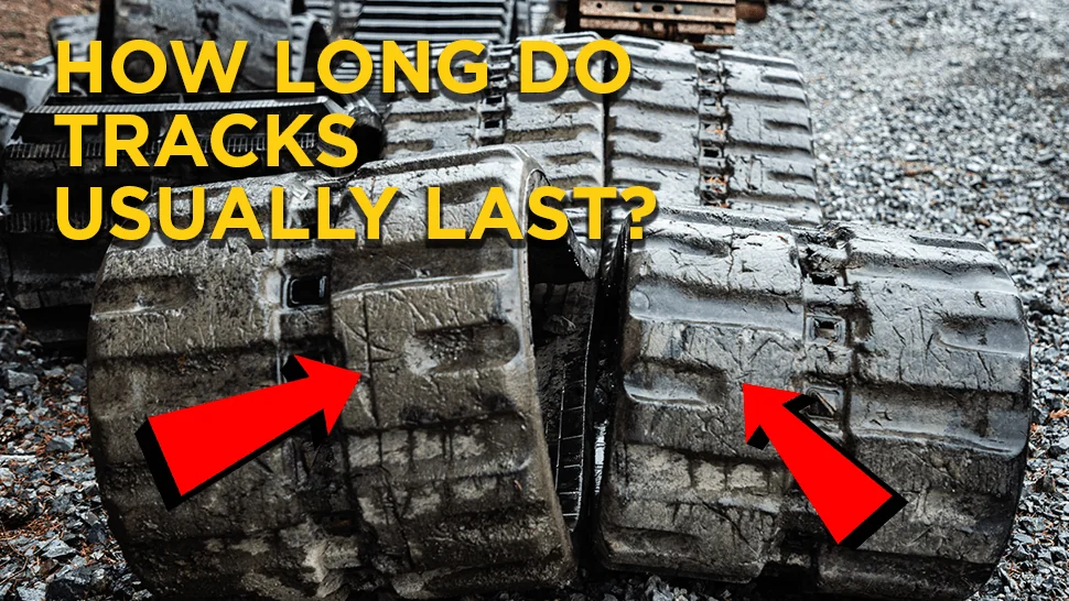 How long do rubber tracks last